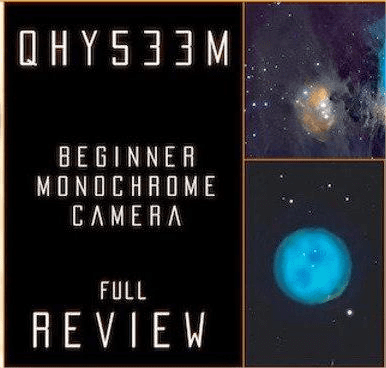 QHY533M Review: Best BEGINNER Mono Camera for Astrophotography